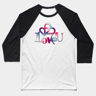 I Love U Baseball T-Shirt